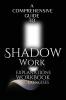 A Comprehensive Guide to Shadow Work