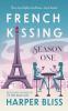 French Kissing: Season One