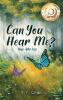 Can You Hear Me?: Hope after loss