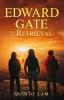 Edward Gate and the Retrieval