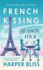 French Kissing: Season Four