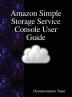 Amazon Simple Storage Service Console User Guide