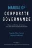 Manual of Corporate Governance: Theory and Practice for Scholars Executive and Non-Executive Directors