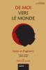 De Moi Vers Le Monde: Poésie et Fragments: 1 (Poesia Traduzida)