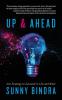 Up and Ahead: Use Strategy to Succeed in Life and Work