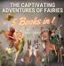 The Captivating Adventures of Fairies: 5 Books in 1