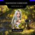 Magische Märchen: 3 Bücher in 1