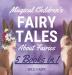 Magical Children's Fairy Tales About Fairies: 5 Books in 1