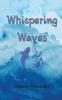 Whispering Waves