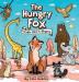 The Hungry Fox: A Fable Told In Rhyme: 1 (The Hungry Fox Adventures)