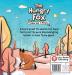 The Hungry Fox: A Fable Told In Rhyme: 1 (The Hungry Fox Adventures)