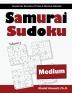 Samurai Sudoku: 500 Medium Sudoku Puzzles Overlapping into 100 Samurai Style: 3 (Samurai Sudoku Puzzle Books)