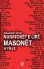 Muratoret e lire - Masonet: Hyrje