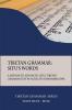 Tibetan Grammar: Situ's Words: A Medium to Advanced Level Grammar Text: 2