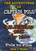 The Adventures of Captain Polo: Pole to Pole (Colouring Book Edition): Colour-in graphic novel that teaches kids about climate change: 4