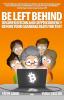 Be Left Behind: Discover Bitcoin and Cryptocurrency Before Your Grandma Beats You to It