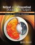 Retinal And Vitreoretinal Diseases And Surgery