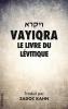 Vayiqra: Le Livre du Levitique: Le Livre du Lévitique: 3 (La Bible Hebraique)