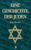 Eine Geschichte der Juden (Vollständige Ausgabe)