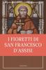 I fioretti di san Francesco: Stampa Grande