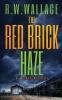 The Red Brick Haze: A Tolosa Mystery: 0 (Tolosa Mysteries)