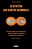 Le Mystere des cartes anciennes: Ces anomalies extraordinaires qui remettent en question l'histoire de l'humanité (édition en couleur): 1 (Mysteres)