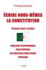 Ecrire Nous-Mêmes La Constitution (Version Pour l'Algerie): Exercices d'Entraînement Pour Préparer Un Processus Constituant Populaire (Documents)