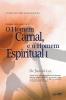 O Homem Carnal e o Homem Espiritual I: Man of Flesh Man of Spirit Ⅰ(Portuguese)