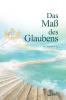 Das Maß des Glaubens: The Measure of Faith (German)