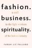 Fashion. Business. Spirituality: A call to the light workers of the fashion industry