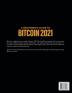 A Beginner's Guide to Bitcoin 2021: Everything You Need To Know About It And How It Works