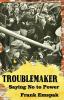 TROUBLEMAKER