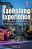 The Kaohsiung Experience