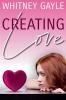 Creating Love