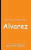 Celebrating the Family Name of Alvarez