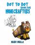 Dot to Dot Book for Minecrafters