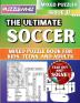 The Ultimate Soccer Mixed Puzzle Book for Kids Teens and Adults