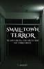 Small-Town Terror