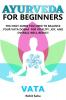 AYURVEDA FOR BEGINNERS- VATA