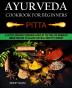 Ayurveda Cookbook For Beginners: Pitta