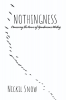 NOTHINGNESS : Pioneering the Genre of Spontaneous Writing