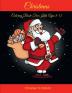 Christmas Coloring Book For Kids Ages 8-12 : Merry Christmas Holiday Designs Coloring Pages&amp;Christmas coloring book for kids creative press.