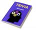 Trivia Quiz Book : Fun Trivia Games with Questions and Answers