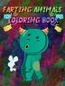 Farting Animals Coloring Book : Cute And Funny Designs for Kids Kindergarten Toddlers Preschoolers