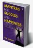 Mantras for Success and Happiness