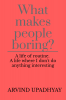 What makes people boring?