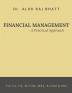 Financial Management- A practical Approach