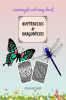 Butterflies &amp;amp; Dragonflies Zentangle Coloring Book : for Adults and Kids