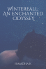 WinterFall: An Enchanted Odyssey