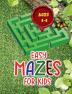 Easy mazes for kids ages 4 – 8 : Activity Book with Puzzles for Children and Fun and Challenging Mazes